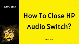 How To Close HP Audio Switch [upl. by Cheung]