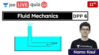 JEE Fluid Mechanics DPP 6  Class 11  Unacademy JEE  JEE Physics  Namo Kaul [upl. by Neelram]