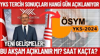 2024 YKS tercih sonucu ne zaman açıklanıyor Bu akşam açıklanır mı Saat kaçta açıklanır [upl. by Eecrad]