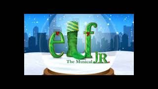 A Christmas Song Reprise Elf Jr [upl. by Rammus870]