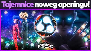 Tajemnice i sekrety nowego openingu  MIRACULOUS SEZON 5 analiza teorie [upl. by Phira606]