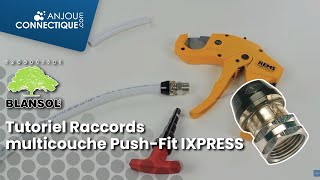 Raccords multicouche Pushfit IXpress [upl. by Ennirroc]