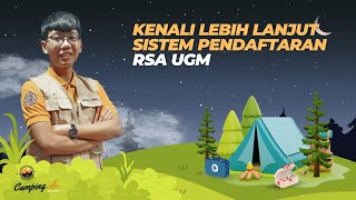 Kenali Lebih Lanjut Sistem Pendaftaran RSA UGM  CAMPING ALA RSA UGM [upl. by Peoples]