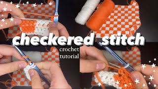 CHECKERED STITCH  beginner friendly crochet tutorial  how to change colors [upl. by Gerhardine]