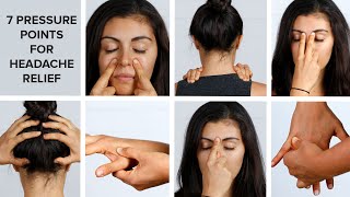 7 Pressure Points To Relieve Your Headache [upl. by Adav]