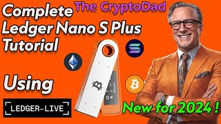 🚀 Complete Ledger Nano S Plus Tutorial 📦  Secure Your Bitcoin Ethereum amp Solana 🔑 [upl. by Meihar]