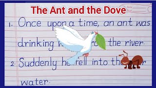 10 line moral story The Ant and The Dove simple story [upl. by Nolahc692]