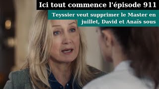 Ici tout commence lépisode 911 Teyssier veut supprimer le Master en juillet David et Anaïs sous [upl. by Massiw306]