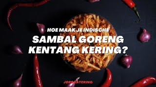 Hoe maak je Indische Sambal Goreng Kentang Kering [upl. by Assener]