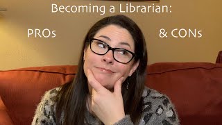 Pros and Cons of becoming a librarian  UNFILTERED [upl. by Slrahc]