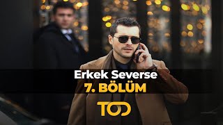 Erkek Severse 7 Bölüm  İtiraf [upl. by Elleina625]