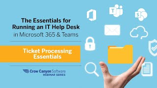 IT Help Desk Microsoft 365 amp Teams Ticket Processing Essentials [upl. by Anaid]