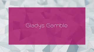 Gladys Gamble  appearance [upl. by Ettelocin]