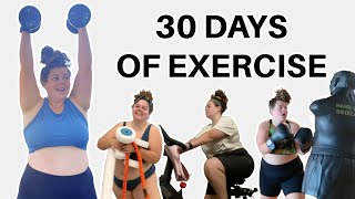 I Tried 30 Days of Exercise [upl. by Carley379]