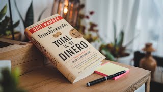 RESUMEN DEL LIBRO LA TRANSFORMACIÓN TOTAL DE SU DINERO DE DAVE RAMSEY [upl. by Niarda]