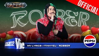 1TINHYEU  Robber ft YoungPuppy  Rap Việt 2024 Mv Lyrics [upl. by Assened]