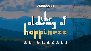 The Alchemy of Happiness by AlGhazali  Audiobook with Text [upl. by Xylon]