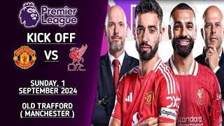 Manchester United Vs Liverpool  English Premier League 2024  Schedule Today [upl. by Adnohs]