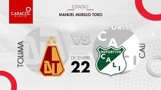 EN VIVO  Tolima vs Cali  Final de la liga Colombiana por el Fenómeno del Fútbol [upl. by Ahtivak372]