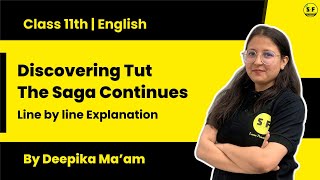 Class 11th English  Discovering Tut The Saga Continues  By Deepika Maam Science and Fun [upl. by Oiramel]