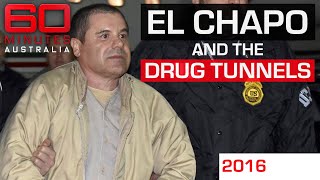 Arresting El Chapo the Houdini of the drug world  60 Minutes Australia [upl. by Gillette504]