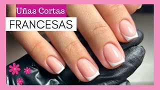 Cómo hacer UÑAS FRANCESAS CORTASTipos de Manicura Francesa [upl. by Adham]