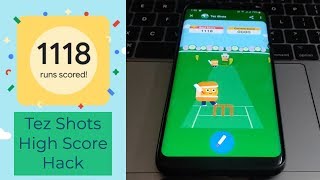 Google Tez Shots Game  High Score Hack Plus Bonus Tip [upl. by Katsuyama]