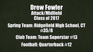 Drew Fowler Class of 2017 AttackMidfield [upl. by Aicatsan]