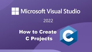 How to Create C Projects using Visual Studio 2022 [upl. by Damek]