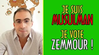 💬 JE SUIS MUSULMAN JE VOTE ZEMMOUR  POURQUOI [upl. by Fesuy102]