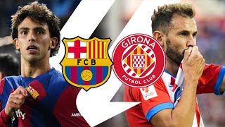 Barcelona vs Girona La Liga 202324  MATCH PREVIEW [upl. by Anatnom]