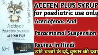 Acefen Plus Kis Kaam Aati HaiAceclofenac And Paracetamol Suspension Review In HindiAcefen Plus [upl. by Monsour]