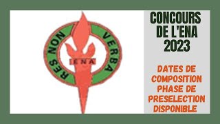 Concours DEntrée A LENA 2023  Calendrier Et Dates Composition Phase De Présélection Disponibles [upl. by Kendry]