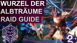 Destiny 2 Lightfall Wurzel der Albträume Raid Guide [upl. by Thetisa]