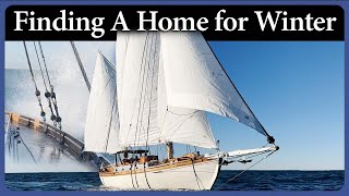 Winter Sailing Finding the Perfect Dock  Episode 294  Acorn to Arabella Journey of a Wooden Boat [upl. by Alrrats]