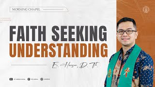 Chapel Pagi STT Aletheia  Faith Seeking Understanding [upl. by Ydnelg]