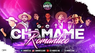 SET CHAMAME ROMANTICO Dj Marito Mix 2024 [upl. by Bobbee]