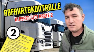 Abfahrkontrolle Karte 2 LKWKlasse CC1 Führerscheinprüfung [upl. by Yro948]