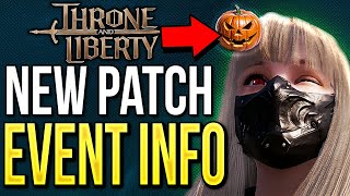 Throne and Liberty  NEW PATCH Halloween Event Full Info amp Loot [upl. by Maryanna]