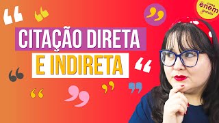 COMO FAZER CITAÇÕES NA REDAÇÃO ENEM Citação direta e indireta [upl. by Duggan]