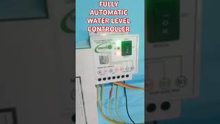 FULLY AUTOMATIC WATER LEVEL CONTROLLERyoutubeshorts [upl. by Adley]