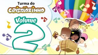 Turma do Cristãozinho  DVD Volume 2 10 Músicas Oficial [upl. by Peltz730]