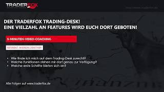 Das TraderFox TradingDesk Ein 5MinutenÜberblick [upl. by Kurtz]