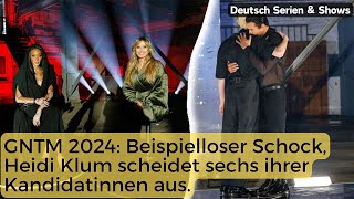 GNTM 2024 Beispielloser Schock Heidi Klum scheidet sechs ihrer Kandidatinnen aus [upl. by Marita]