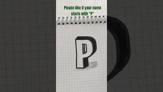 quotCreative 3D Letter P Drawing  Stunning Optical Illusion Artquotart drawing creative shorts [upl. by Aytnahs]