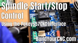 6 Spindle OnOff Control using Mach3 and the Pokeys57CNC Interface [upl. by Naillig]