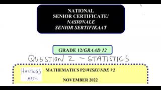 Q2  NOV 2022  PAPER 2  MATHEMATICS GRADE 12  DBE NSC  STATISTICS  OGIVES [upl. by Gretchen]