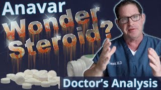 Anavar  Wonder Steroid  Doctor’s Analysis of Side Effects amp Properties [upl. by Mulford]