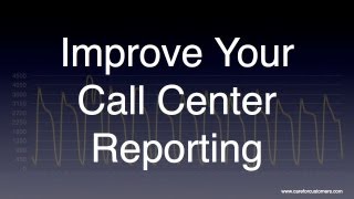 Call Center Reporting  Improve the Understanding of Your Data [upl. by Clarise]