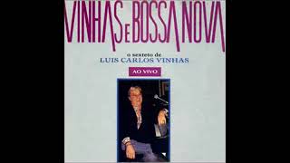 Luiz Carlos Vinhas  1994  Full Album [upl. by Janeta]